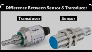 Sensor vs Transducer [upl. by Kirtley]