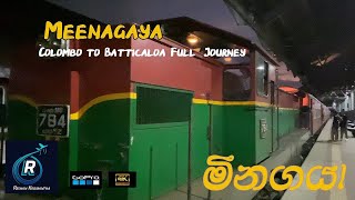 Meenagaya Night Intercity  Colombo to Batticaloa Sri Lanka [upl. by Hannibal]