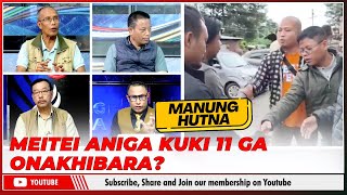 MEITEI ANIGA KUKI 11 GA ONAKHIBARA  ON MANUNG HUTNA  03 OCT 2024 [upl. by Rockefeller30]