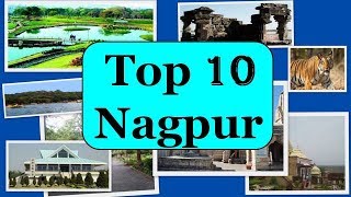 Nagpur Tourism  Famous 10 Places to Visit in Nagpur Tour [upl. by Skelton]