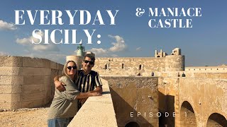 OUR EVERYDAY SICILY amp MANIACE CASTLE EPISODE 1 [upl. by Itch]