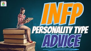 INFP Personality Type Advice  Audio Ep 55  PersonalityHackercom [upl. by Anees]