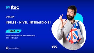 CLASE 06 INGLÉS NIVEL INTERMEDIO B1 ENE1 2024 [upl. by Meekah]