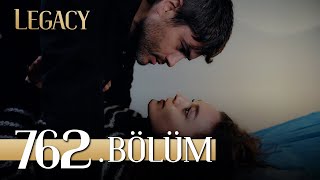 Emanet 762 Bölüm  Legacy Episode 762 [upl. by Dumond]