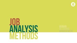 Job Analysis Methods [upl. by Aaronson]