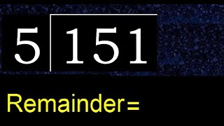 Divide 151 by 5  remainder  Division with 1 Digit Divisors  How to do [upl. by Anirdna]