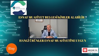 Esnaf Muafiyet Belgesini Kimler Alabilir [upl. by Ramirol]