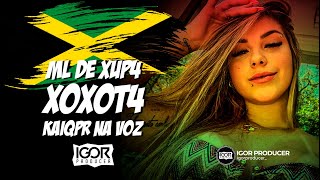 MELÔ DE XUP4 X0X0T4 vs KAIQPR Reggae Remix 2024 igorproducer [upl. by Barcroft419]