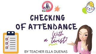 CHECKING ATTENDANCEROLL CALL with a twist by Teacher Ella [upl. by Aruat37]