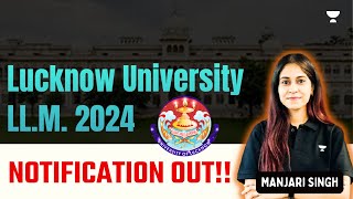 Lucknow University LLM 2024  Notification Out  LLM Exams [upl. by Eleen697]