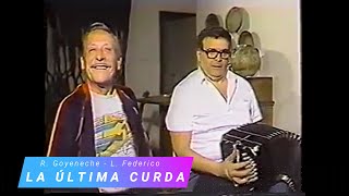 LA ULTIMA CURDA Tango Polaco Roberto Goyeneche cantando Leopoldo Federico en Bandoneon subtitulos [upl. by Neliak]