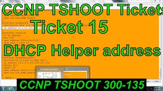 CCNP TSHOOT 300135Ticket 15DHCP Helper address Packet Tracer Dinesh Kumar [upl. by Annatnas]