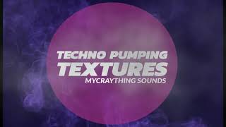 Techno Pumping Textures  SAMPLES LOOPS amp SOUNDS [upl. by Eiraminot45]