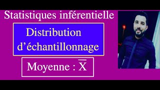 Distribution déchantillonnage de la moyenne Episode 7 [upl. by Nylegna]