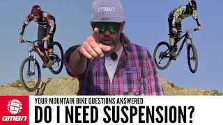 Do I Need Suspension For Flat Trails  Ask GMBN Anything About Mountain Biking [upl. by Aver38]