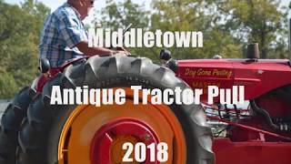 Middletown Antique Tractor Pull 2018 [upl. by Stone198]