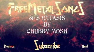 Royalty Free PunkMetal  80´s Extasis by quotChubby Moshquot  Download link in description [upl. by Donaugh720]