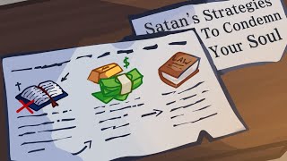 Satans Strategies To Condemn Your Soul [upl. by Itagaki]