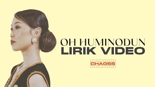 Oh Huminodun  Elica Paujin Official Lyric Video [upl. by Amoakuh]