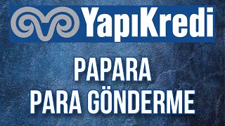 Yapı Kredi Papara Para Gönderme Nasıl Yapılır  Papara Para Aktarma [upl. by Joby]