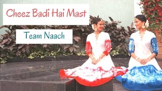 Tu Cheez Badi Hai Mast Mast  Machine  Bollywood  Team Naach Choreography [upl. by Oran]