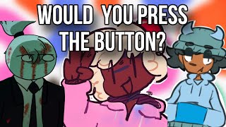 “Would You Press The Button” but it goes off the rails very fast [upl. by Lyrahs]