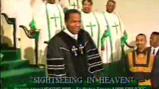 Sightseeing In Heaven 1994 Timothy Flemming Sr Preaching [upl. by Sunshine]