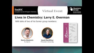 Larry E Overman EurJOCLives in Chemistry Virtual Symposium [upl. by Buehler]