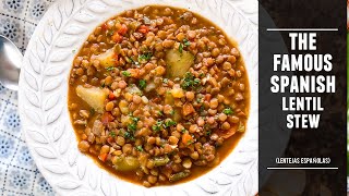 Classic Spanish Lentil Stew  One of Spain´s Most Iconic Dishes [upl. by Riatsila]