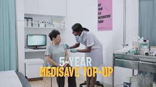 MediSave Topup for 5 Years [upl. by Nomad]