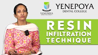 Resin Infiltration Technique  Pediatric amp Preventive Dentistry  Yenepoya Dental College [upl. by Eniladam]