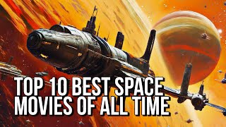 Top 10 Best Space movies of all time Best space movies to watch spacemovies top10 mustwatch [upl. by Corder]