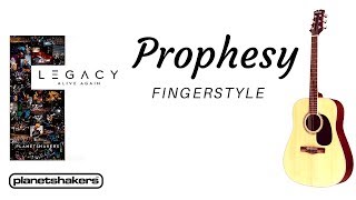 Prophesy  Planetshakers Fingerstyle [upl. by Llerref]