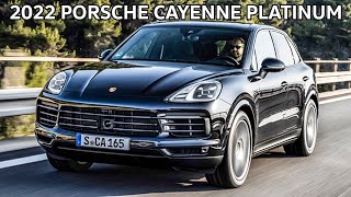 All NEW 2022 PORSCHE CAYENNE Platinum Edition [upl. by Arinay]