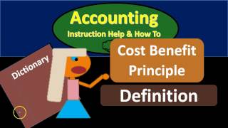 Cost Benefit Principle definition  What is the Cost Benefit Principle [upl. by Avrom]