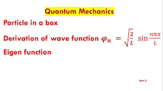 particle in a box part 2 wave function [upl. by Surovy]