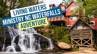 Living Waters Ministry NC Waterfalls Adventure [upl. by Hamlin]