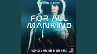 For All Mankind Main Theme From quotFor All Mankindquot [upl. by Mutz]