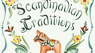 Scandinavian Traditions [upl. by Elvah]