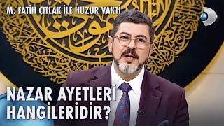 Nazardan Nasıl Korunabilirim  M Fatih Çıtlak ile Huzur Vakti [upl. by Applegate]