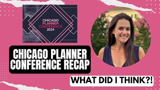 Chicago Planner Conference My experience as a first time attendee [upl. by Neelav460]