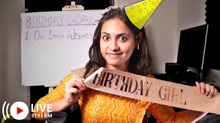 Live Streaming till I get 1 Lakh Birthday wishes [upl. by Dnomed]