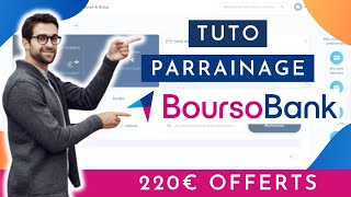 220€ de prime BoursoBank  LE TUTO PARRAINAGE [upl. by Akaenahs634]