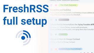 FreshRSS docker install w extensions walkthrough [upl. by Zeret]