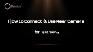 How to Connect amp Use Rear Camera for K6 Plus G70 [upl. by Lizned]