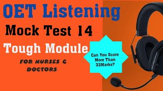 OET Listening sample for Nurses amp Doctors Tough OET Listening module How much mark you can score [upl. by Annam526]