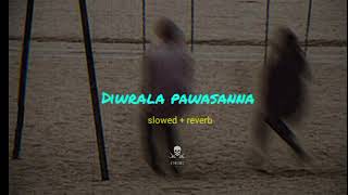 Diurala Pawasanna  දිවුරාලා පවසන්න ❤️‍🩹  Slowed  Reverb  song  J MUSIC MrJMUSIC1 [upl. by Naej29]