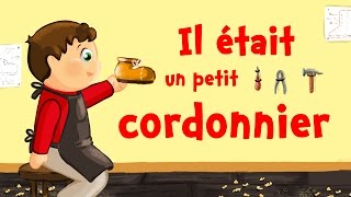 Il était un petit cordonnier comptine avec paroles [upl. by Adalia]