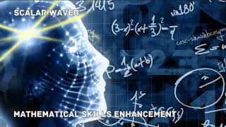 Mathematical Skills Enhancement PREMIUM SUPERCHARGED ULTRA POWERFULEnergetically Programmed [upl. by Otiv]