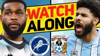 MILLWALL 01 COVENTRY CITY WATCH ALONG [upl. by Assel78]